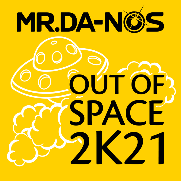 MrDaNos_OUT-OF-SPACE-2K21_Cover